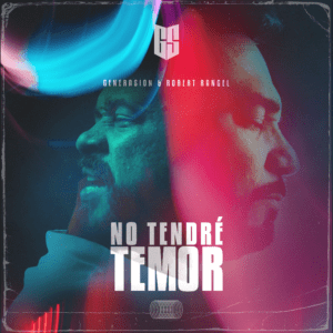 No tendré temor - Generasion