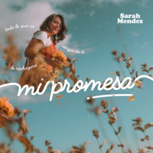Mi promesa - Sarah Mendez