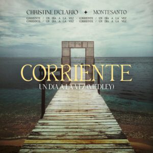 Corrientes - Christine Dclario Feat. Montesanto