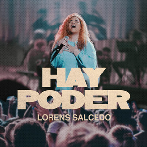 Hay Poder - Lorens Salcedo